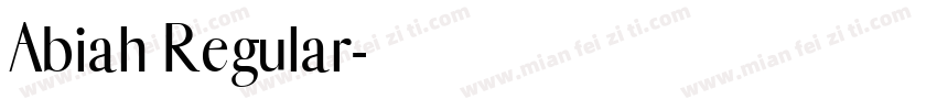 Abiah Regular字体转换